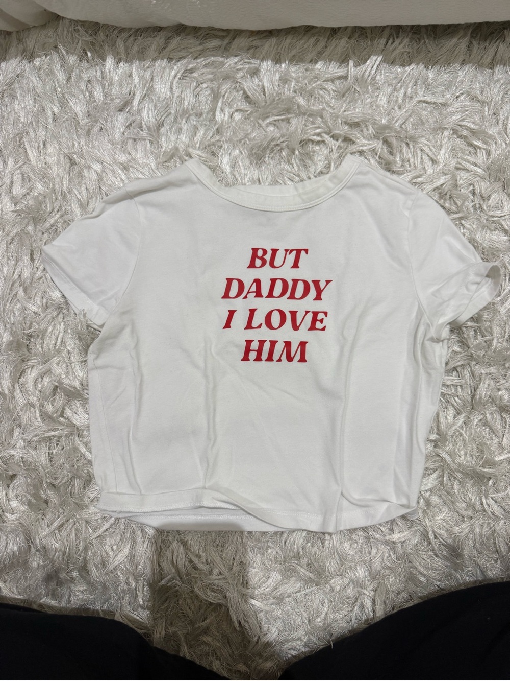 “But Daddy I Love Him” wild fable White Tee